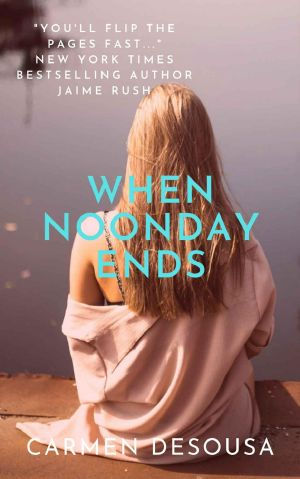 When Noonday Ends (The Southern Collection Book 4)