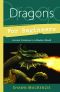 Dragons for Beginners · Ancient Creatures in a Modern World (For Beginners (Llewellyn's))