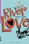 River Love