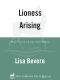 Lioness Arising · Wake Up and Change Your World