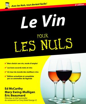 Le Vin Pour Les Nuls 6e Édition