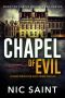 Chapel of Evil · A Crime Thriller (Chief Inspector Holt Book 3)