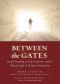 Between the Gates · Lucid Dreaming, Astral Projection, and the Body of Light in Western Esotericism