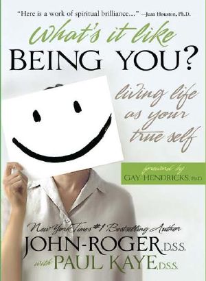 What's It Like Being You?