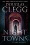 Nights Towns · Three Novels, a Box Set