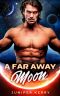 A Far Away Moon · A Sci-Fi Alien Romance (Moonlight Series Book 1)