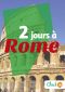 2 Jours À Rome