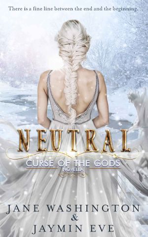 Neutral · A Curse of the Gods Novella (Book 4.5)