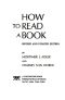 How to Read a Book · A Classic Guide to Intelligent Reading