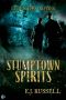 Stumptown Spirits · A Legend Tripping Novel