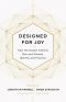 Designed for Joy · How the Gospel Impacts Men and Women, Identity and Practice