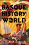 The Basque History of the World