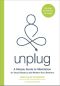 Unplug · A Simple Guide to Meditation for Busy Skeptics and Modern Soul Seekers