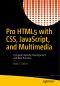 Pro HTML5 With CSS, JavaScript, and Multimedia Complete Website Development and Best Practices