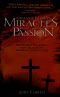 Changed lives · miracles of the Passion