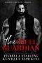 The Cruel Guardian: Kingpin's Property Prequel (Kingpin's Property Trilogy)