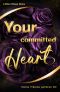 Your committed Heart · Deine Träume gehören Dir