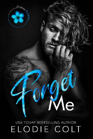 Forget Me (Florida Flowers Book 2)