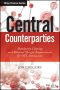 Central Counterparties · Mandatory Central Clearing and Initial Margin Requirements for OTC Derivatives (The Wiley Finance Series)