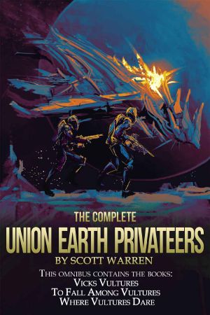 The Complete Union Earth Privateers