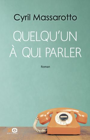 Quelqu’un à qui parler