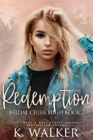 Redemption · A High School Bully Romance - Bridal Creek High Book 2