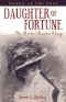 Daughter of Fortune · the Bettie Brown Story