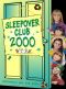 Sleepover Club 25 · Sleepover Club 2000