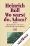 Wo warst du, Adam?