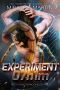 Experiment 07h1m: A SciFi Alien Romance (Red Planet Dragons of Tajss Book 22)