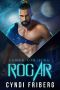 Rogar (Lunar Uprising Book 2)