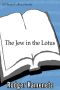 Jew in the Lotus · A Poet's Rediscovery of Jewish Identity in Buddhist India