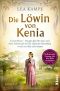 Die Löwin von Kenia · Karen Blixen