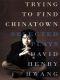 Trying to Find Chinatown · The Selected Plays of David Henry Hwang