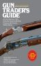 Gun Trader's Guide · 35th Edition