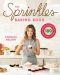 The Sprinkles Baking Book · 100 Secret Recipes From Candace's Kitchen