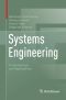 Systems Engineering, Fundamentals and Applications