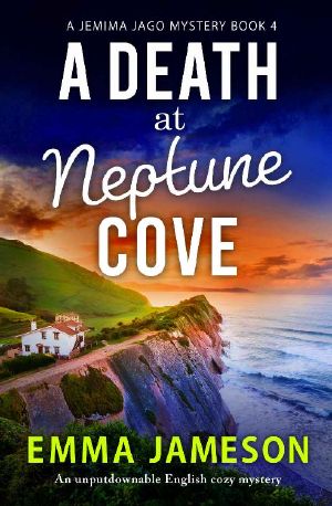 A Death at Neptune Cove: An unputdownable English cozy mystery (A Jemima Jago Mystery Book 4)