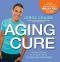 The Aging Cure