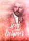 Love and Despair (German Edition)