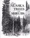 Alaska Trees and Shrubs