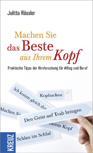 Machen Sie das Beste aus Ihrem Kopf