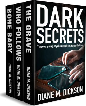 Dark Secrets · Three Gripping Psychological Suspense Thrillers