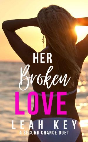 Her Broken Love: A Soul Mates Second Chance Duet