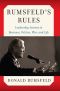 Rumsfeld's Rules