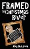 Framed in Christmas River: A Christmas Cozy Mystery Novella