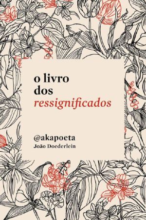 O Livro Dos Ressignificados