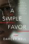 A Simple Favor · A Novel