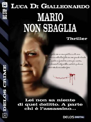 Mario non sbaglia (Delos Crime) (Italian Edition)