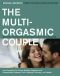 The Multi-Orgasmic Couple · Sexual Secrets Every Couple Should Know